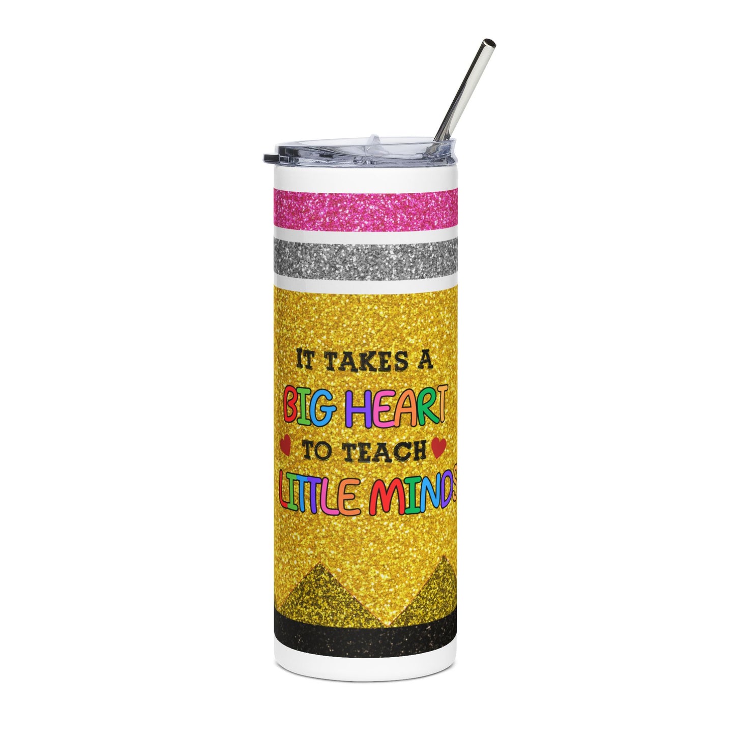 Teacher Appreciation Glitter Look Tumbler - "It Takes a Big Heart to Teach Little Minds" 20oz Stainless Steel